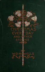 Christmas Every Day and Other Stories cover